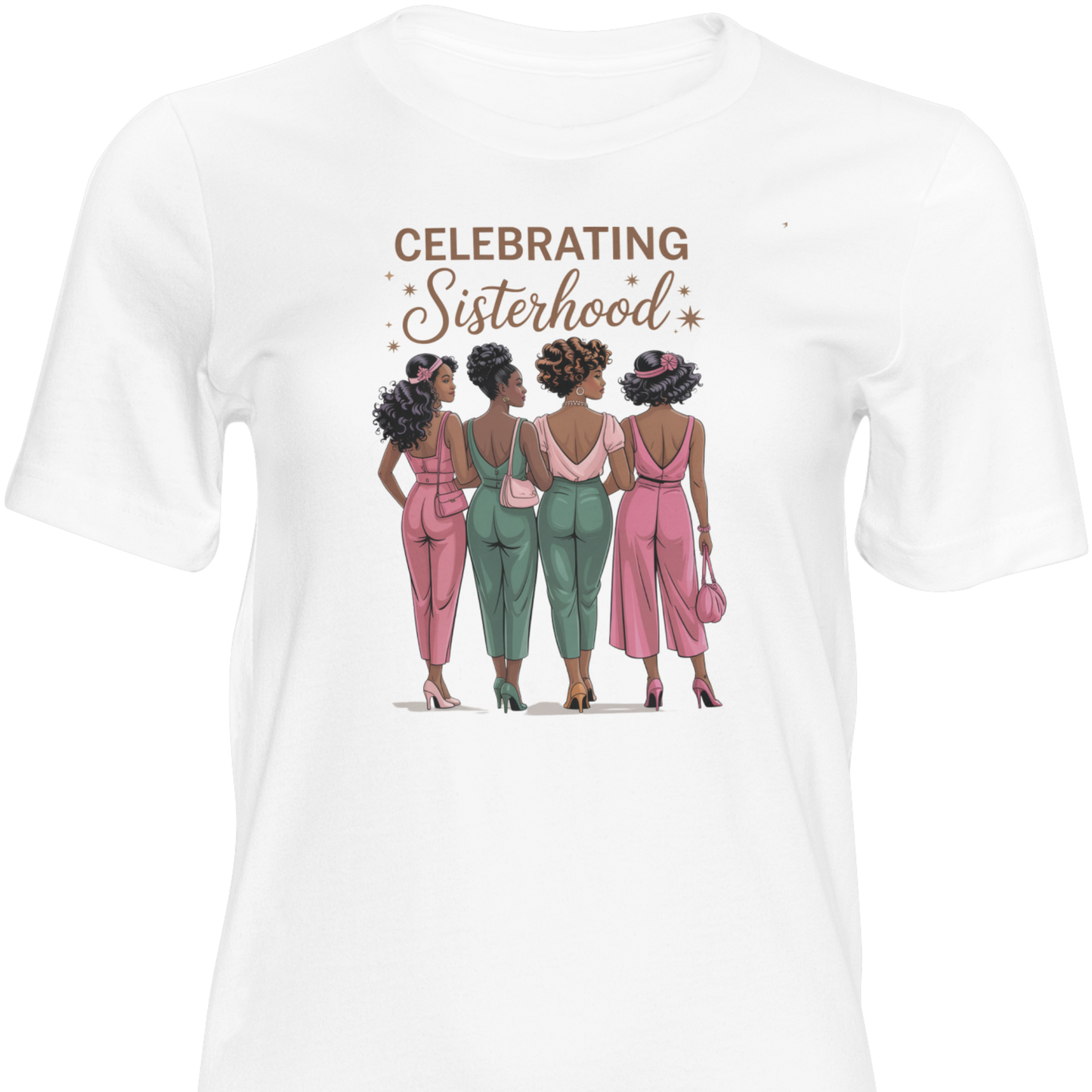 Celebrating Sisterhood T-Shirt