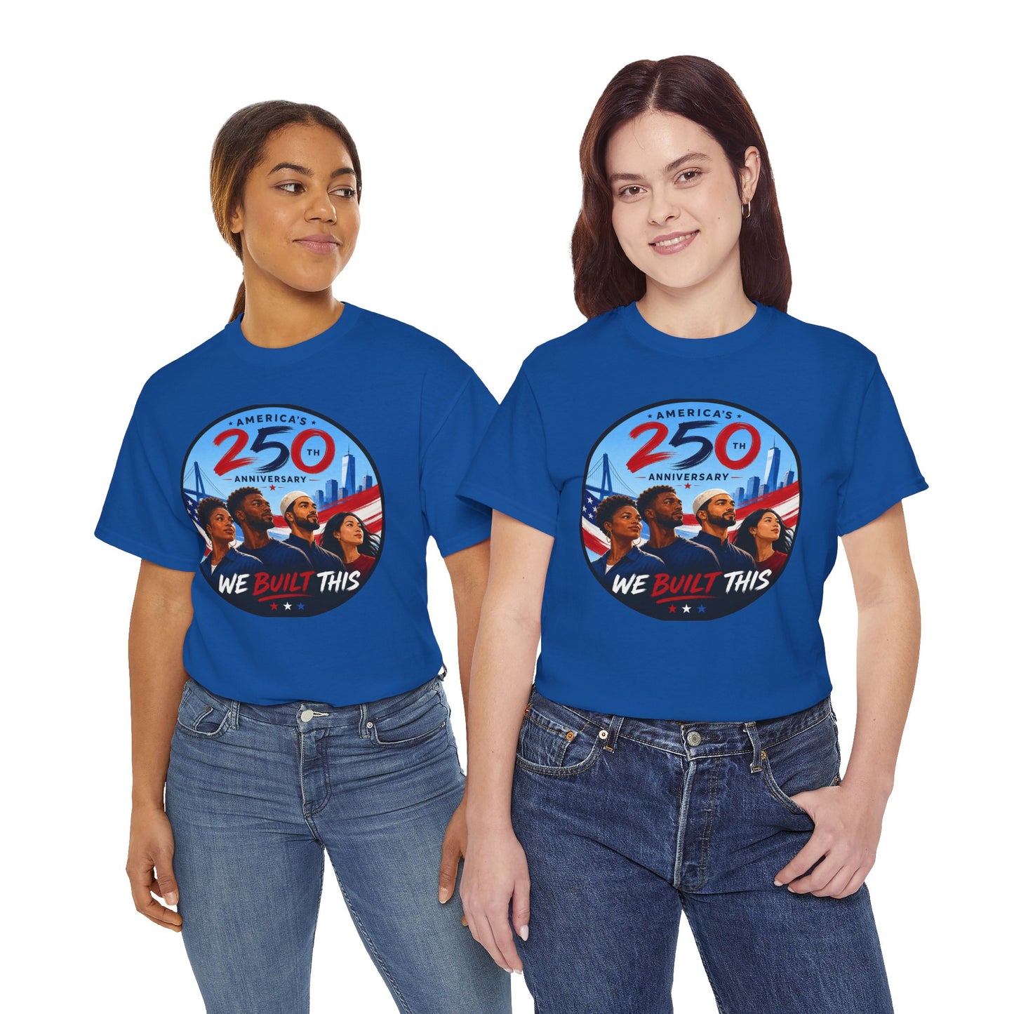 "We Built This" 250th Anniversary American Heritage Tee