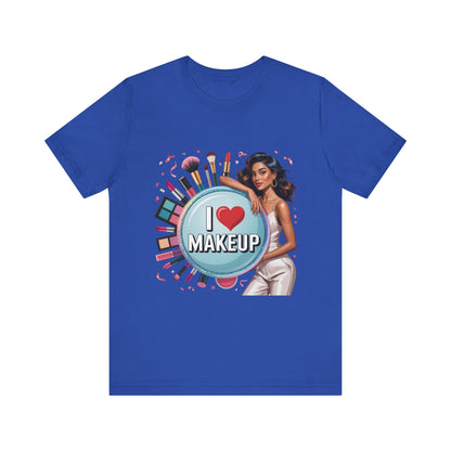 Makeup Lovers Tee, I Love Makeup Shirt, Beauty Enthusiast Gift, Fashionable Short Sleeve Shirt, Ideal for Makeup Artists, Birthday Gift