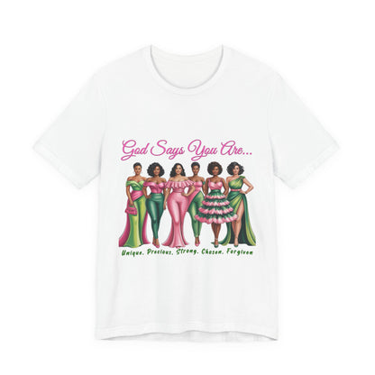 God Says You Are Unisex Tee - Empowerment Shirt, Inspirational Fashion, Unique Gift, Self-Love Reminder, Casual Wear