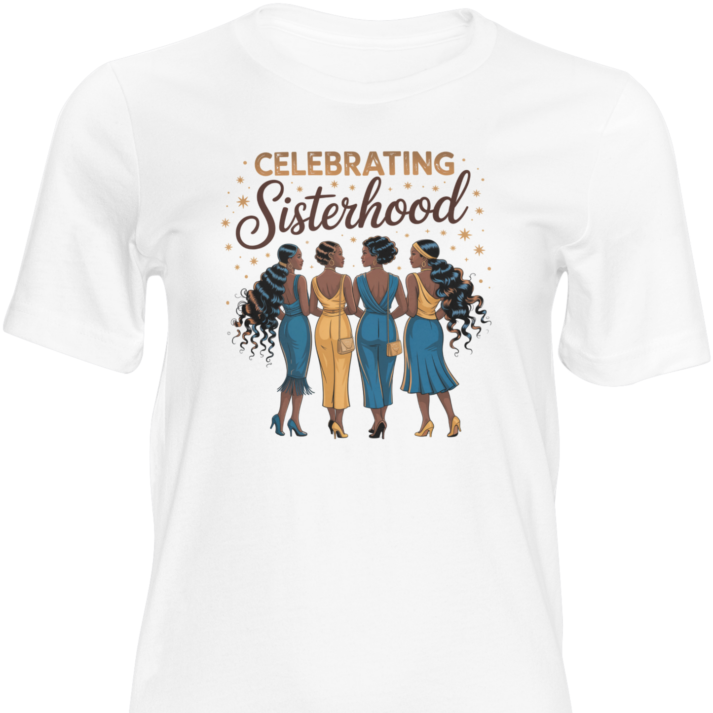 Celebrating Sisterhood T-Shirt