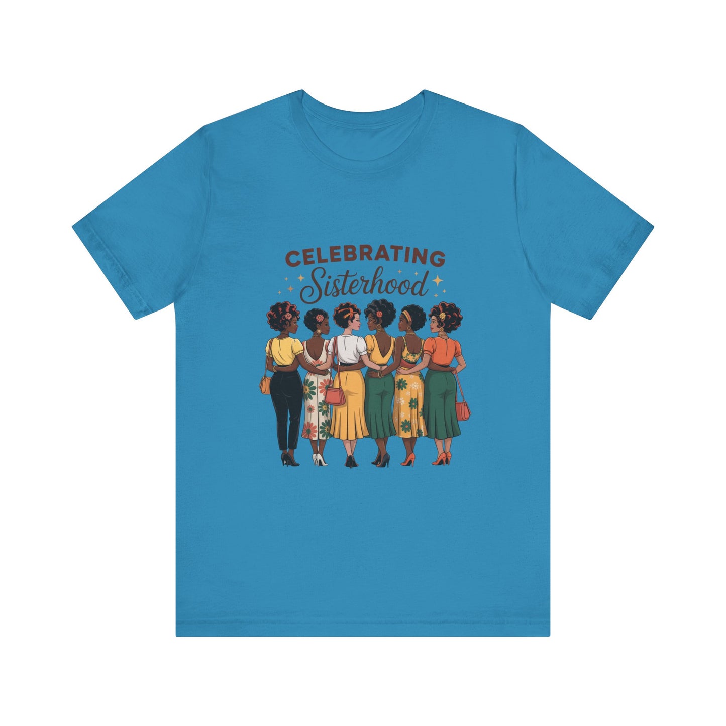 Sisterhood Celebration Tee - Unisex Jersey Short Sleeve Shirt, Gift for Friends, Family Gatherings, Women's Empowerment Event