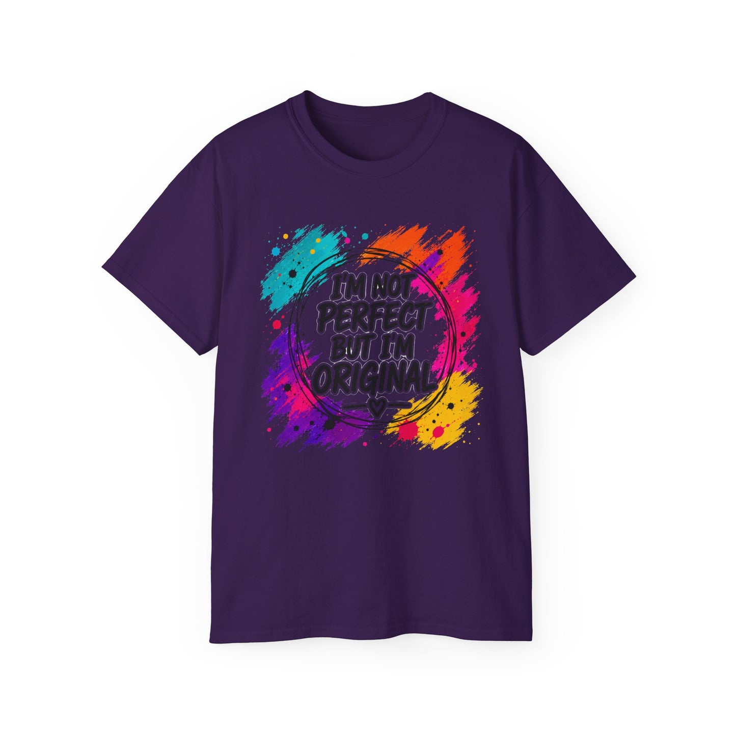 I'm Not Perfect But I'm Original Tee — Colorful Inspirational Cotton T-Shirt