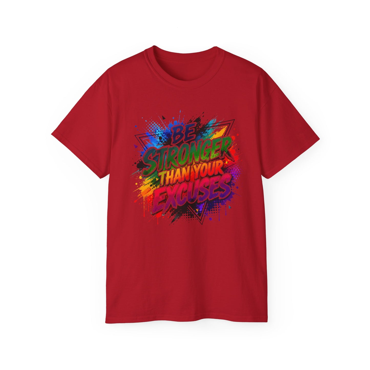Be Stronger Than Your Excuses T-Shirt — Motivational Gym Tee