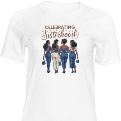 Celebrating Sisterhood T-Shirt